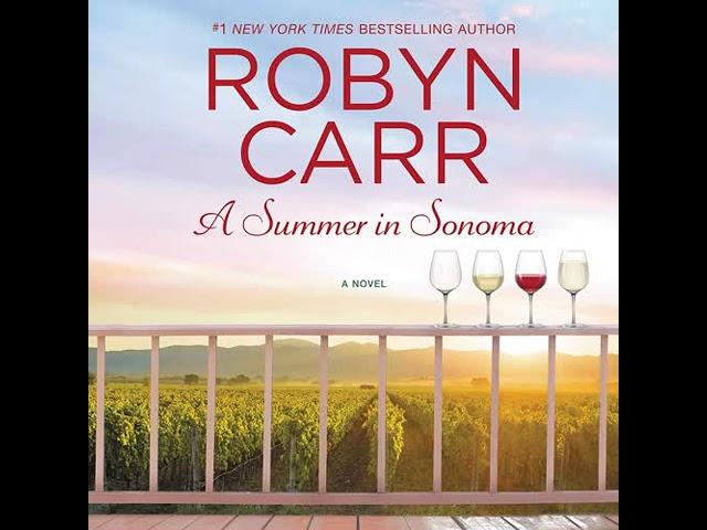 A Summer in Sonoma by Robyn Carr | Audiobook Full-Length