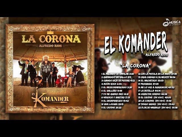 El Komander - La Corona (Disco Completo)