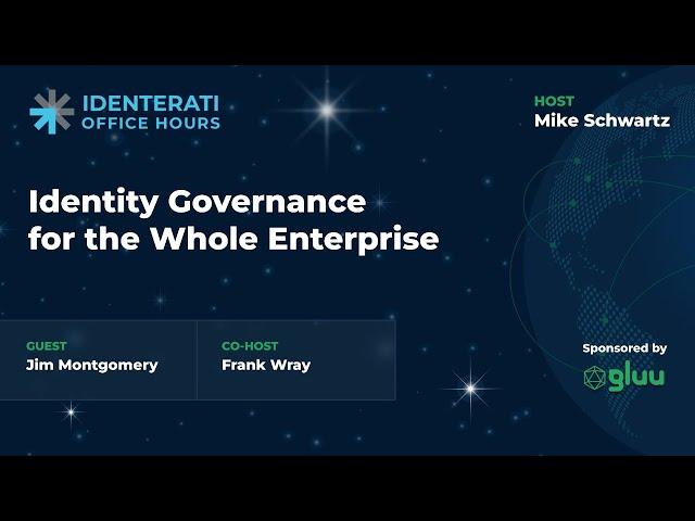 Identity Governance for the Whole Enterprise