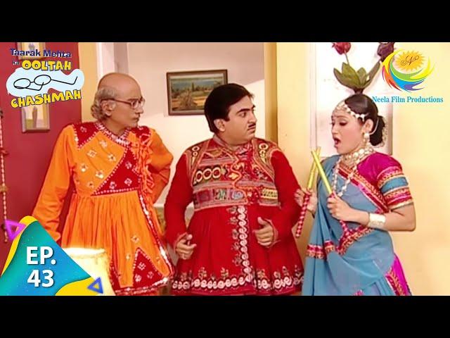 Taarak Mehta Ka Ooltah Chashmah - Episode 43 - Full Episode