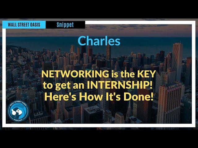 NETWORKING is the KEY to get an INTERNSHIP! Here's How It's Done! | Episode 159 Highlights