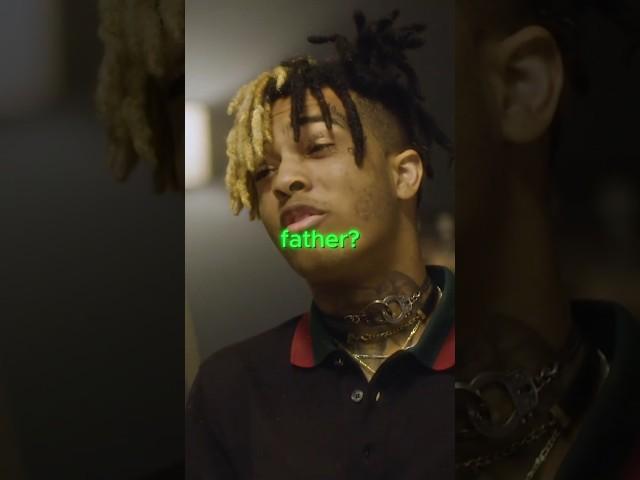 XXXTENTACION on Relationship with his FATHER 