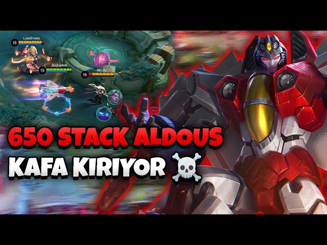 650 STACK ALDOUS KİMSE DURDURAMIYOR! YAKALADIĞIMI TEK YUMRUK İLE BAYILTTIM - Mobile Legends