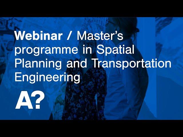 Webinar | Spatial Planning and Transportation Engineering