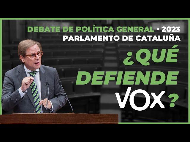 ¿Qué defiende VOX en el Debate de Política General 2023 en Cataluña?