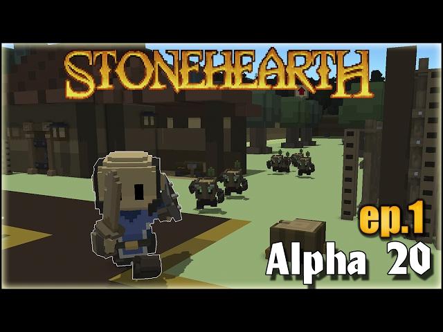 Stonehearth [ #1 ] Планирование Поселения [Alpha 20]