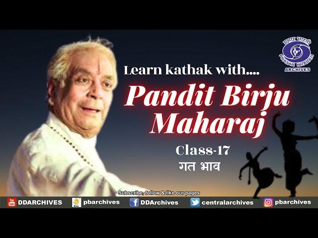 Learn Kathak with Pandit Birju Maharaj । Class -17 | Dance of India