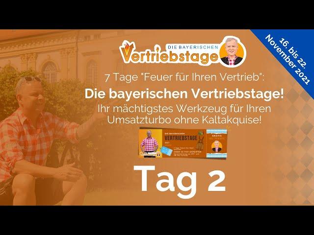 Die bayerischen Vertriebstage - Tag 2 von Uwe Rieder "Der bayerische Vertriebsfreak"