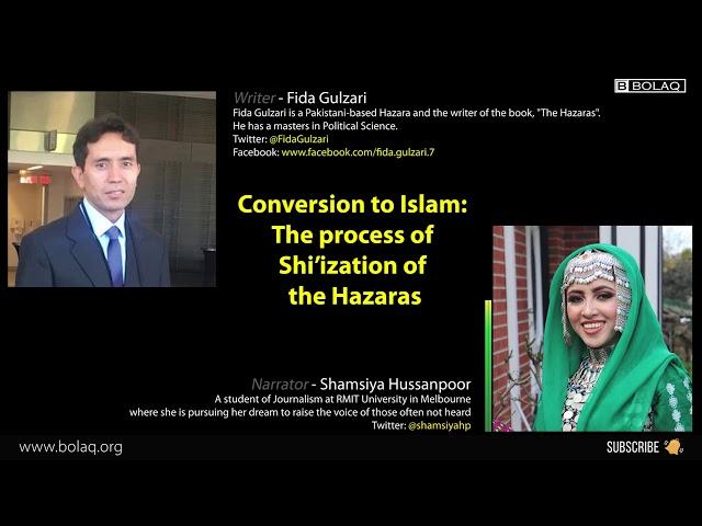 Conversion to Islam: The process of Shi’ization of the Hazaras