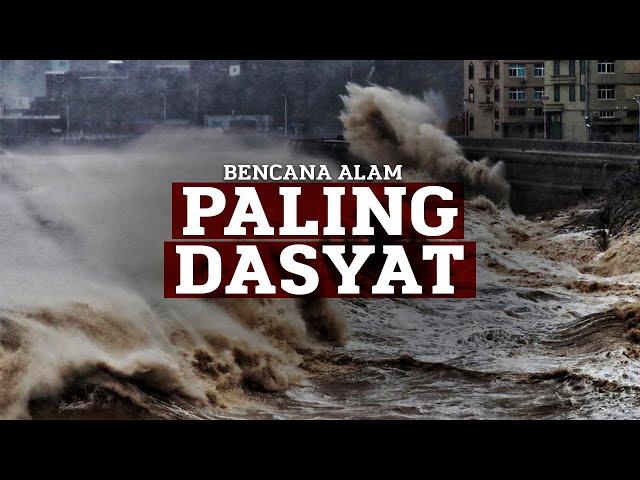 Bencana Alam Paling Dasyat Di Dunia