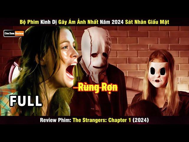 [Review Phim] Bộ Phim Kinh Dị Gây Ám Ảnh Nhất Năm 2024 – Sát Nhân Giấu Mặt 2024 | Review Phim