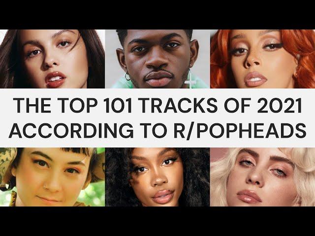 The Top 101 Tracks of 2021, according to r/popheads