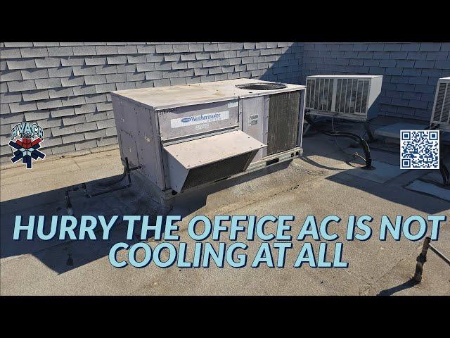 HURRY THE OFFICE AC IS NOT COOLING AT ALL