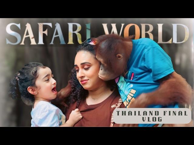 Safari World | Thailand Final Vlog | Pearle Maaney | Srinish Aravind | Baby Nila & Nitara