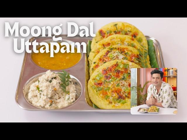 Moong Dal Ka Uttapam | Moonglet | Coconut Chutney | मूंग की दाल से बने उत्तपम | Kunal Kapur Recipe