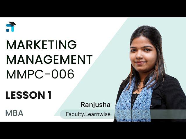 Lesson 1 Block 1 | MMPC-006 | Marketing Management | IGNOU Classes Malayalam | Learnwise