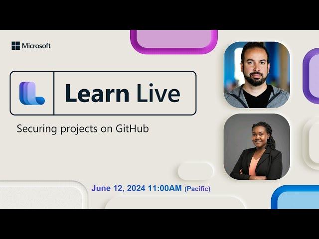 Learn Live: Securing projects on GitHub