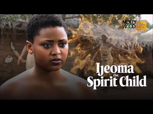 Ijeoma The Spirit Child | This Amazing Epic Movie Is BASED ON A TRUE SHOCKING STORY - African Movies