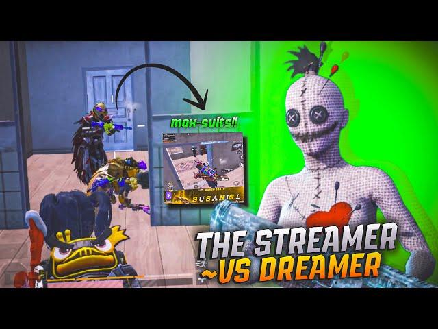 DREAMER facing x-suit's pro players with {fist} vs the STREAMER