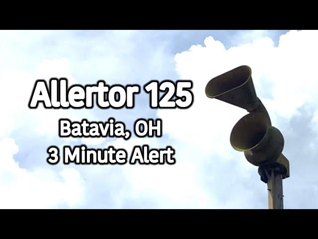 Allertor 125 - 3 Minute Alert - Batavia, OH