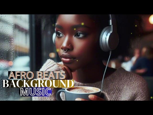 Afrobeat Instrumental Mix 1 Hour - Afrobeat Type Beat Mix 2025