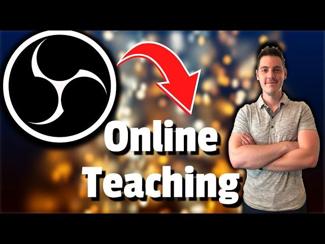 OBS Guide For Online Teaching 2021