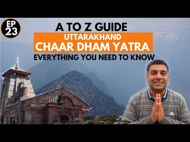 Uttarakhand Char Dham Yatra Travel Guide | Uttarakhand Tourism