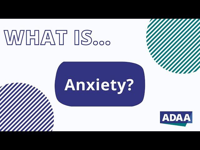 What is Anxiety?