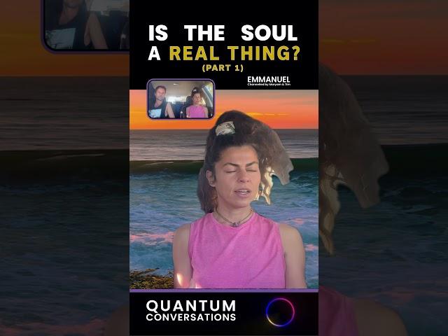 What’s the Human Soul? Does the Soul Exist? #spiritualinsights