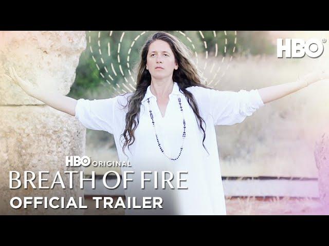 Breath of Fire | Official Trailer | HBO