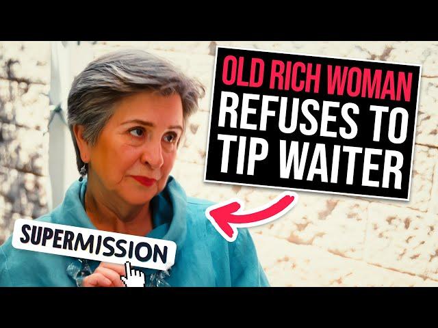 Rich Old Woman REFUSES To Tip Waitress, Then Something Amazing Happens I Supermission