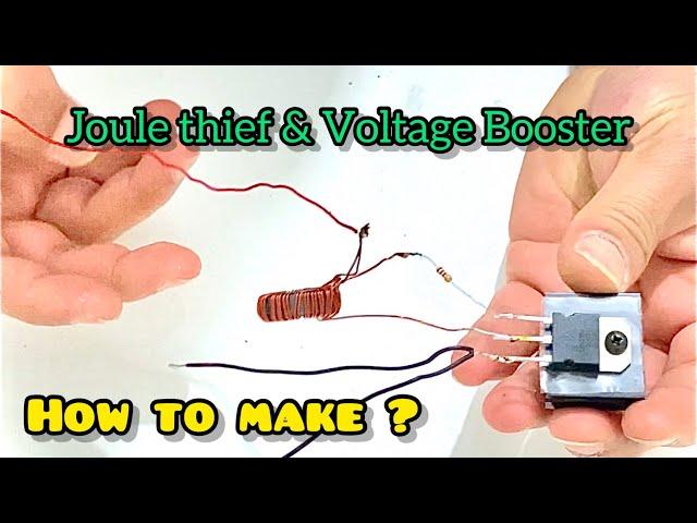 How to Make a Powerful Joule Thief and DC Voltage Booster.