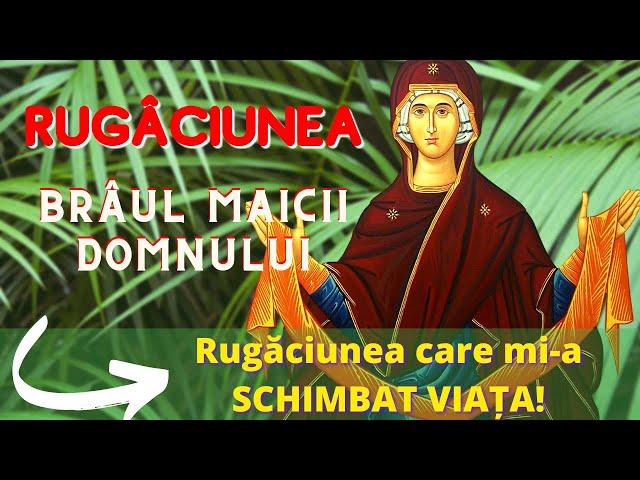 Rugăciunea Brâul Maicii Domnului - RUGĂCIUNEA CARE MI-A SCHIMBAT VIAȚA