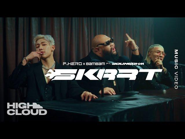 F.HERO x BamBam Ft. YOUNGOHM - Skrrt [Official MV]