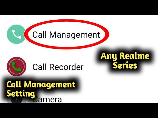 Call Management Setting in Realme 2, 3, 4, 5, 6, 7, 8, 9 Pro