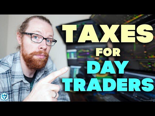 Don't Make These Mistakes! Taxes for Day Traders