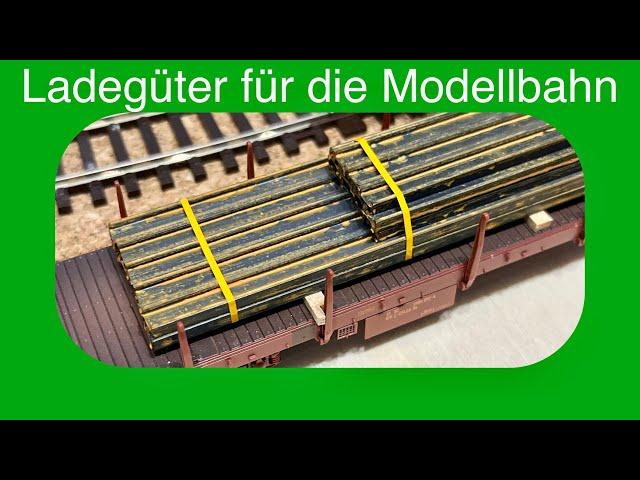 Beladung für Güterwagen auf der Modellbahn