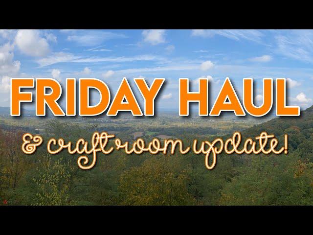 10/18/24 Friday HAUL ~ Joann’s, AdornIt, and Homegoods ~ plus an update on my craft room!