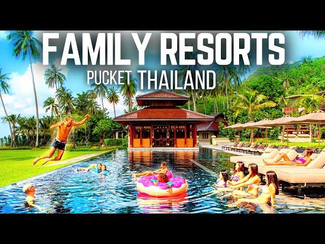 10 Best Family Friendly Resorts in PHUKET, Thailand