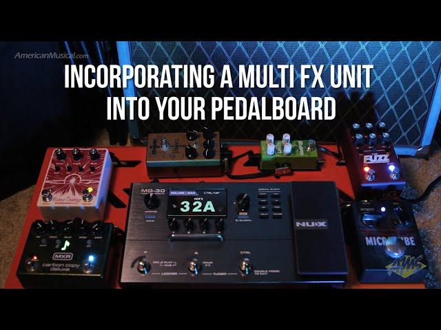 Incorporating A Multi-FX Unit Into Your Pedalboard - AmericanMusical.com