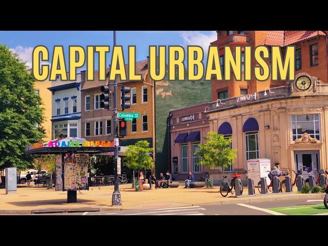 Washington DC: Tourist Trap or Urbanist Powerhouse?