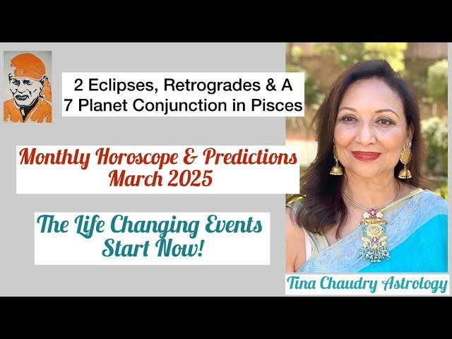 March 2025 Horoscope & Predictions/7 planet Conjunction