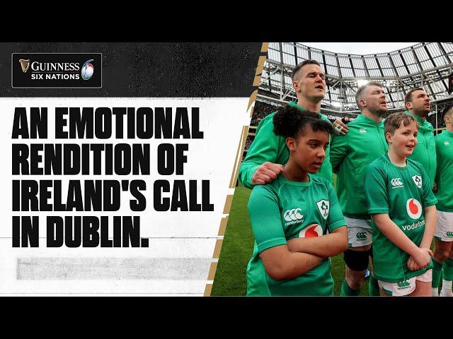 An emotional rendition of Ireland's Call in Dublin | 2023 Guinness Six Nations