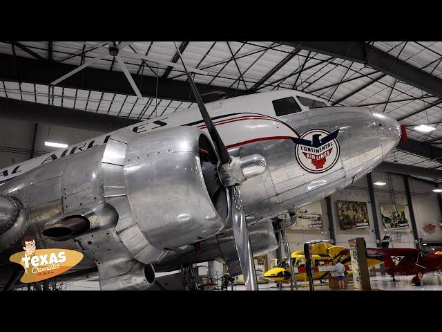 Texas Chronicles Quick Trips: The Lone Star Flight Museum