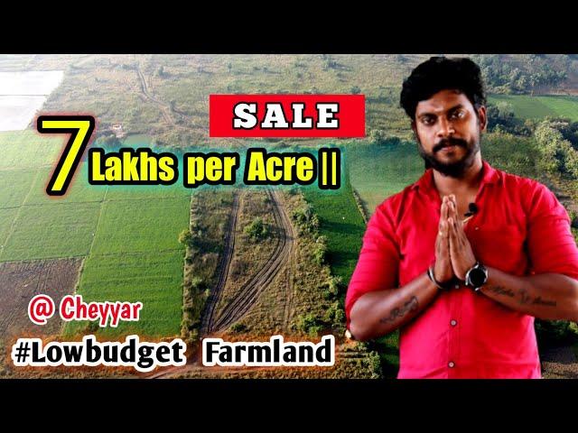 7 Lakhs per Acre | low budget farmland #cheyyar | Farmland for sale in kanchipuram | farm land sale