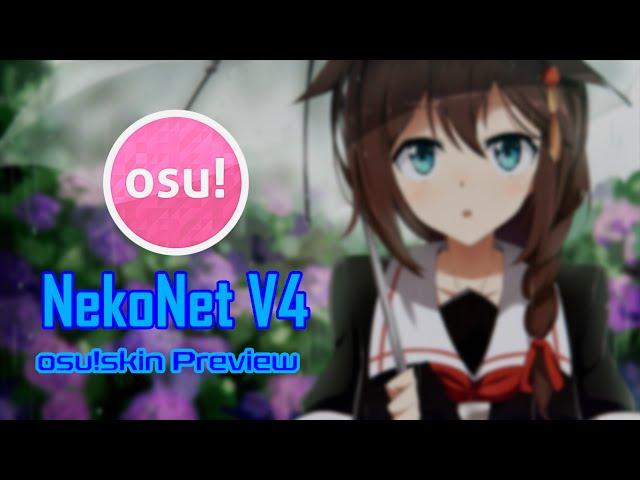 [Osu!skin] NekoNet V4.0 [60FPS]