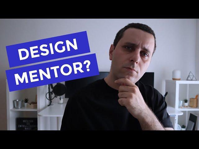 Having A Design Mentor