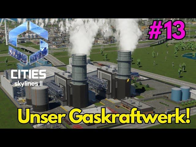 Das erste große Kraftwerk!/ Cities Skylines 2/ 013