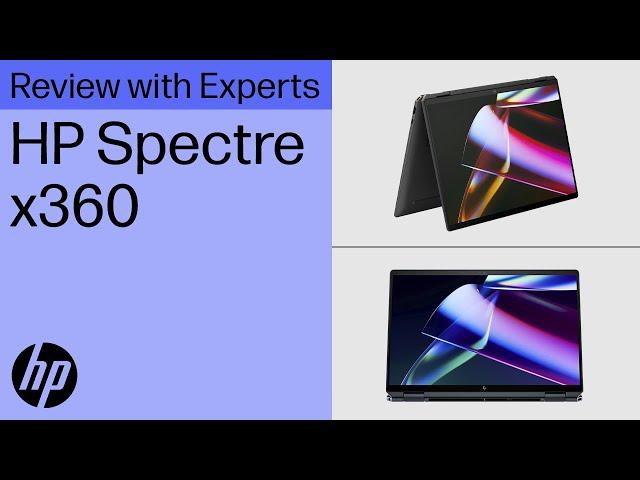 HP Spectre x360 - Review with HP Live Experts [2024]