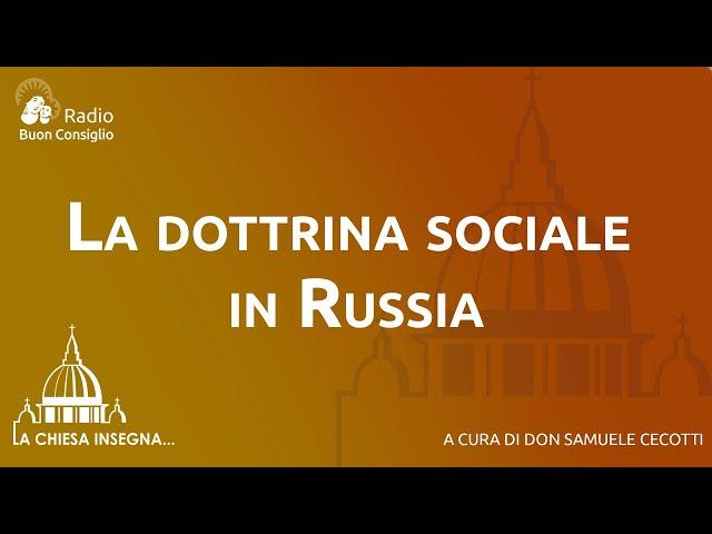 La dottrina sociale in Russia